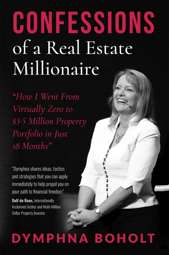 Confessions Of A Real Estate Millionaire Dymphna Boholt 